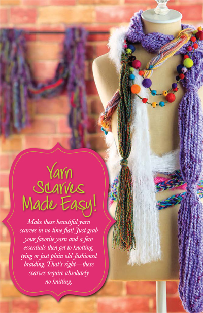 Hobby Lobby Project - Yarn Scarves Made Easy - Wearable Art, Scarf, Instructions,